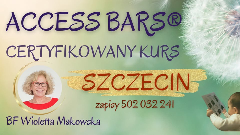 certyfikowany kurs Access Bars Szczecin